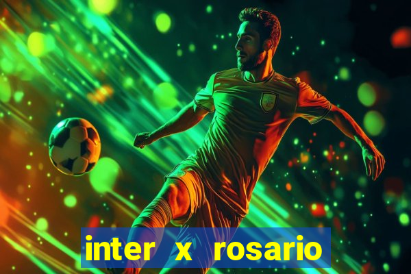 inter x rosario central onde assistir